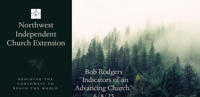 Indicators of an Advancing Church