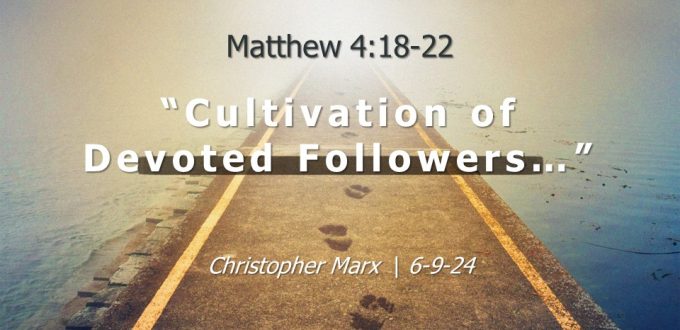 Cultivation of Devoted Followers