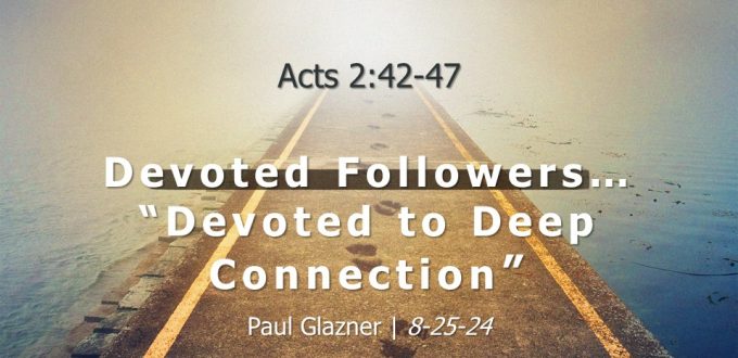 Devoted Followers… “Devoted to Deep Connection”