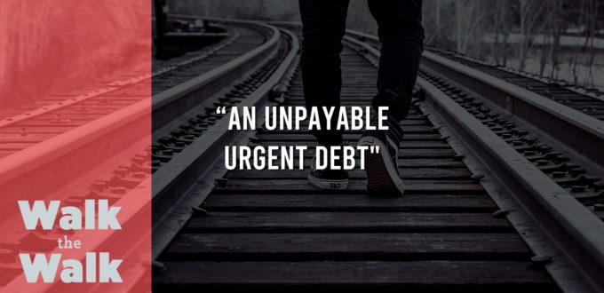 An Unpayable Urgent Debt