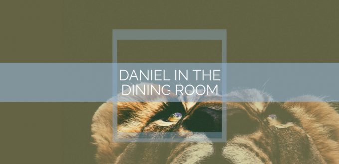 Daniel in the Dining Room