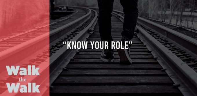 Know Your Role