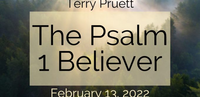 The Psalm 1 Believer