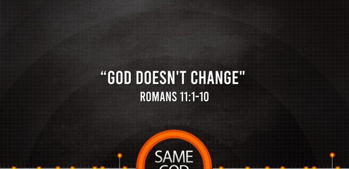 God Doesn’t Change
